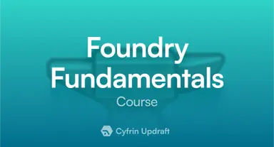 Cyfrin Updraft Foundry fundamentals course banner